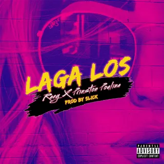 Laga Los by Prinston Poulina