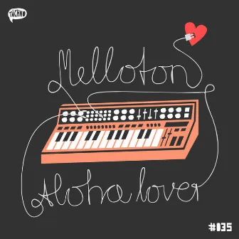 Aloha Lover by Melloton