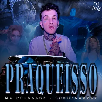 Pra Que Isso by MC Polakage