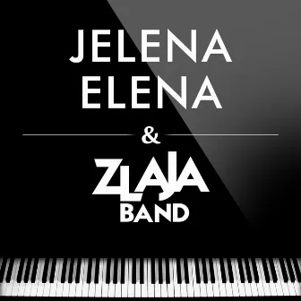 Jelena Elena & Zlaja Band by Jelena Elena