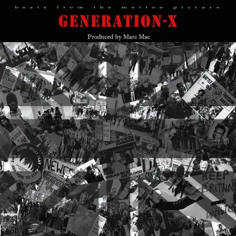 Generation - X by Marc Mac