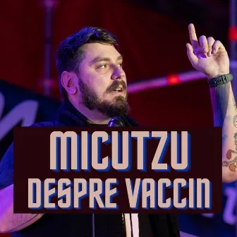 Despre Vaccin by Micutzu