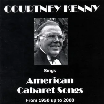 American Cabaret Songs, 1950-2000 by Courtney Kenny