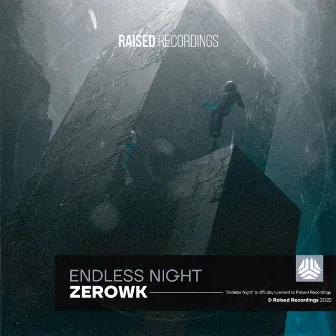 Endless Night by ZEROWK