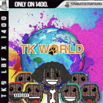 TKWORLD by Tk9