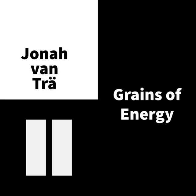 Grains of Energy