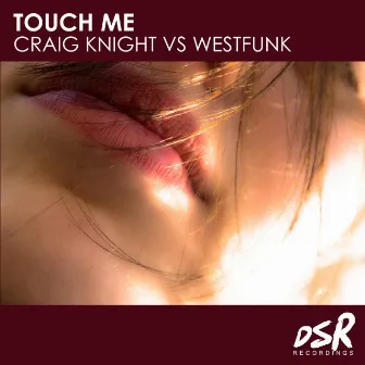 Touch Me by Craig Knight