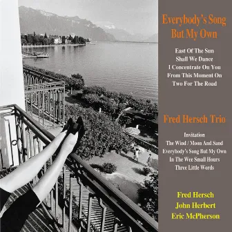 Everybody's Song But My Own by Fred Hersch Trio