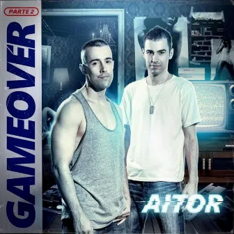 Game Over (Parte 2) by Aitor