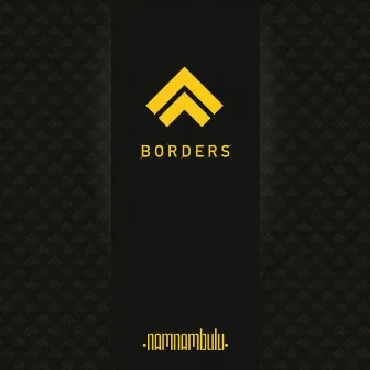 Borders by Namnambulu