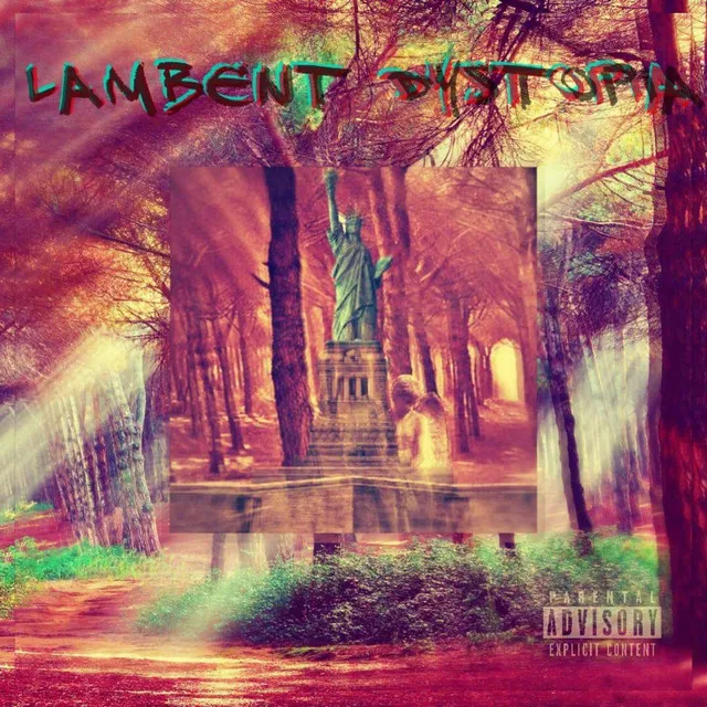 Lambent Dystopia