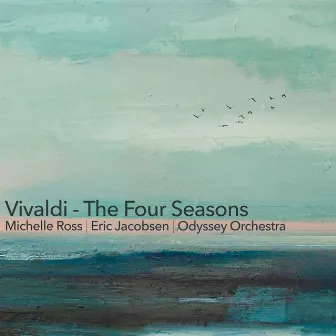 Vivaldi: The Four Seasons by Michelle Ross