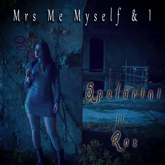 Mrs Me Myself & I by Spatarini