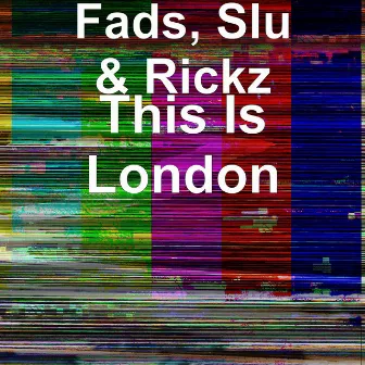 This Is London by Fads