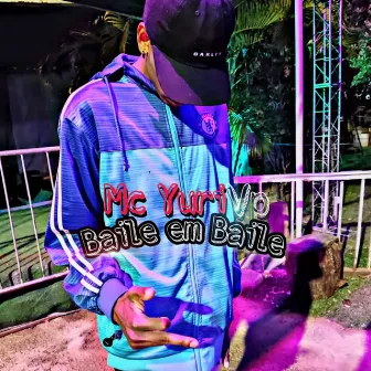 Baile em Baile by mc yuri vp