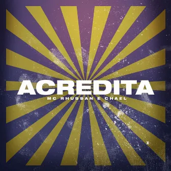 Acredita by Chael