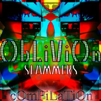 Oblivion (Slammers) - Compilation by M.