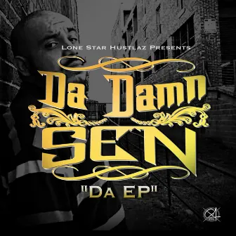 Da - EP by Da Damn Sen