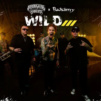 WILD by Moonshine Bandits