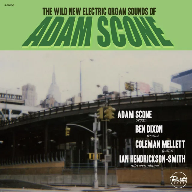 The Wild New Electric Organ Sounds Of Adam Scone