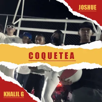 Coquetea by Khalil G