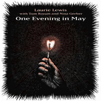 One Evening in May by Laurie Lewis