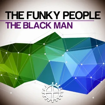 The Black Man by Funky People