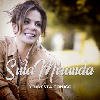 Deus Está Comigo by Sula Miranda