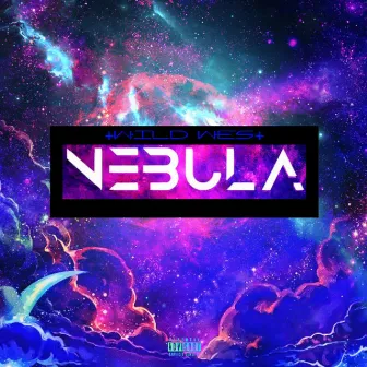 Nebula by Wild Wes