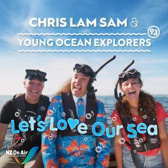 Let's Love Our Sea by Young Ocean Explorers