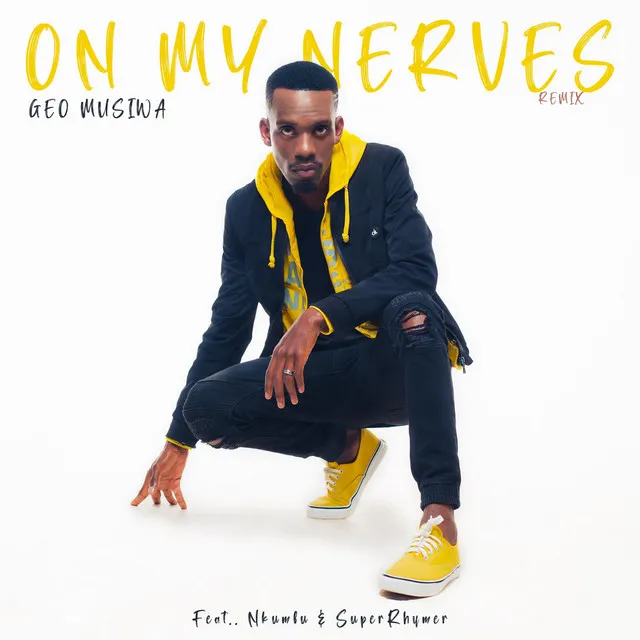 On My Nerves - Remix