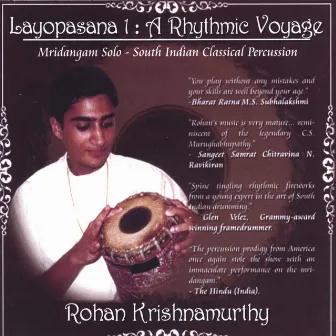 Layopasana 1: A Rhythmic Voyage by Rohan Krishnamurthy