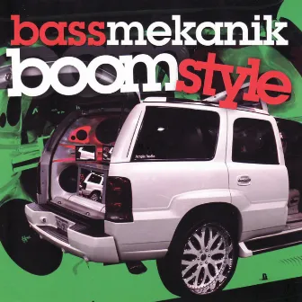 Boom Style by Bass Mekanik