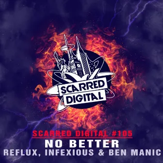 No Better by Reflux