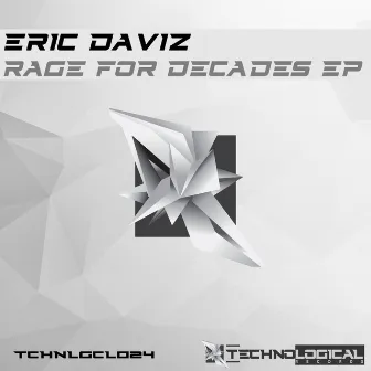 Rage For Decades EP by Eric Daviz