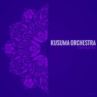 Variopinto by Kusuma Orchestra