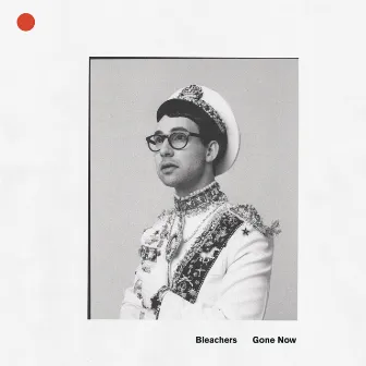 Gone Now by Bleachers