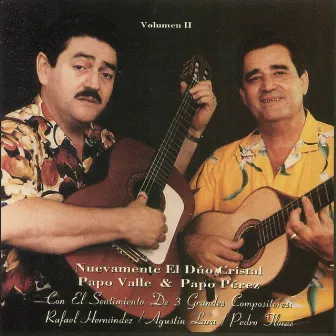 Nuevamente, El Duo Cristal: Vol 2 by Papo Valle