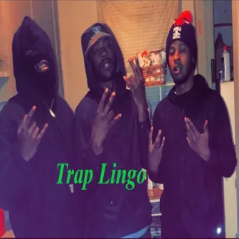 Trap Lingo by Nino Grand