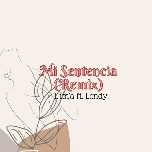 Mi Sentencia - Remix