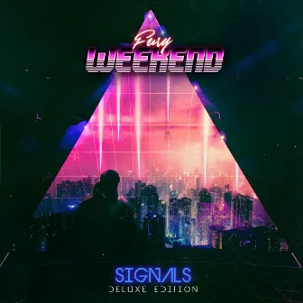 Signals (Deluxe Edition) by Fury Weekend