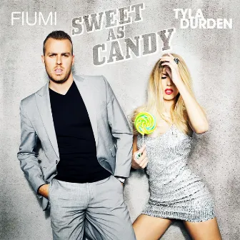 Sweet As Candy (feat. Tyla Durden) by Fiumi