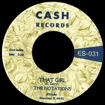 That Girl / I'm For Real by The Notations