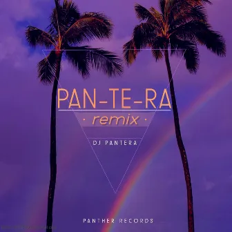 Pan-Te-Ra (Piseiro Remix) by DJ Pantera