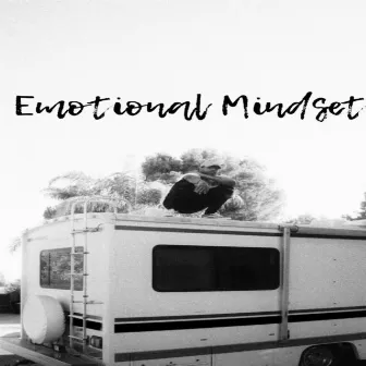 Emotional Mindset by Legend Sauce