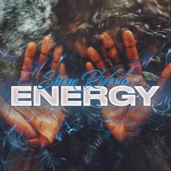 Energy by Shem