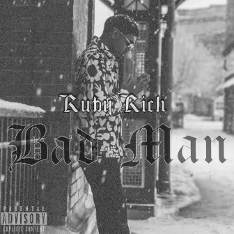 Bad Man by Ruby Rich