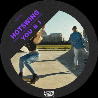 You & I by Hotswing