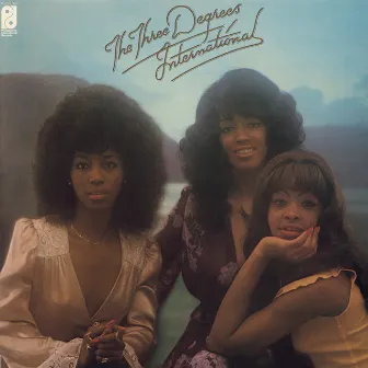 International (Expanded Edition) by The Three Degrees