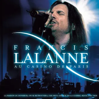 Francis Lalanne au Casino de Paris (Live) by Francis Lalanne